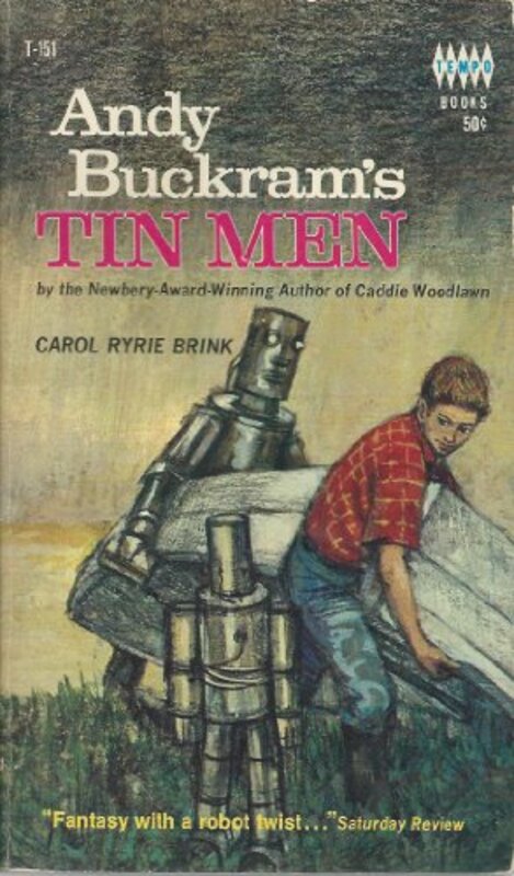 Book cover for "Andy Buckram's Tin Men" by Carol Ryrie Brink
