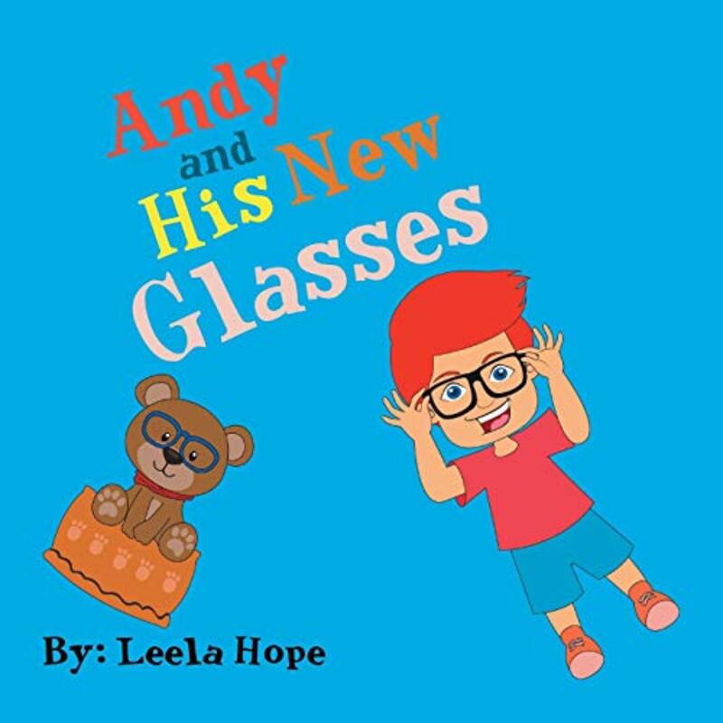 Book cover for "Andy and His New Glasses" by Leela Hope