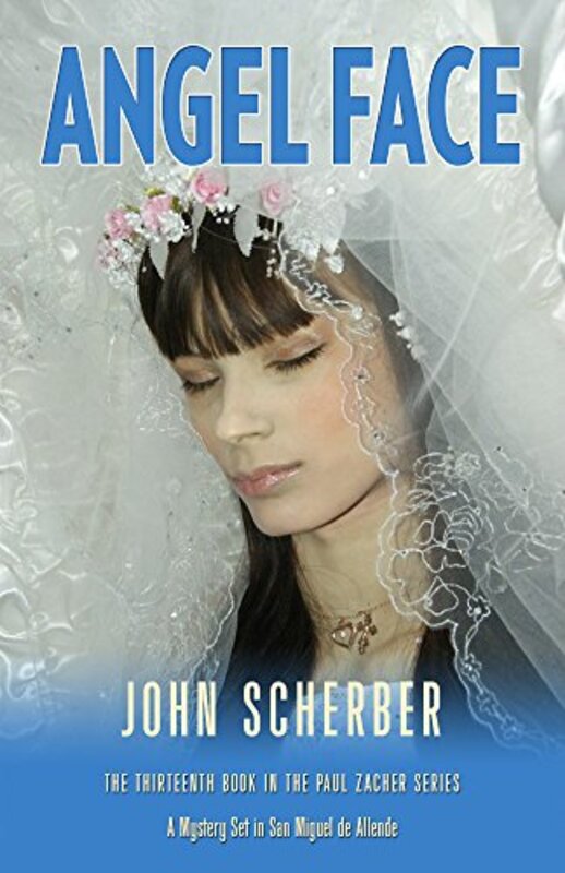 Book cover for "Angel Face" by John Scherber