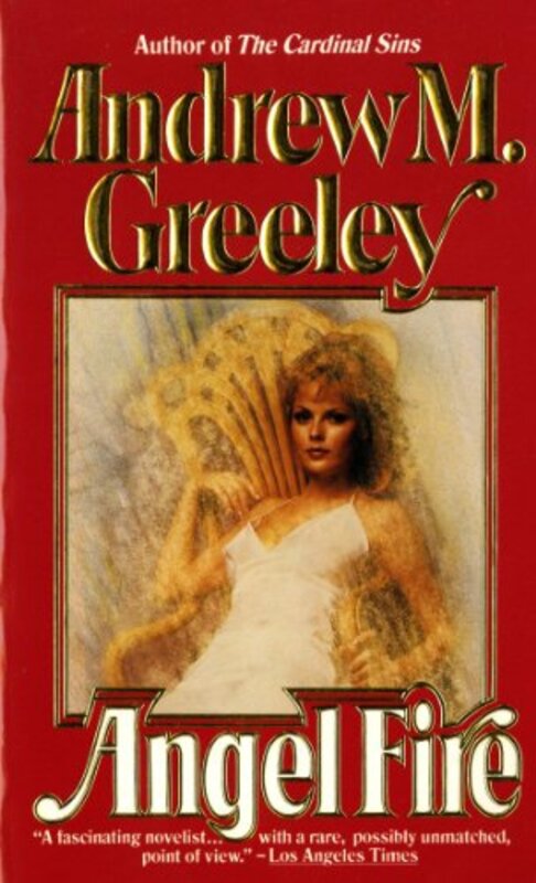 Book cover for "Angel Fire" by Andrew M Greeley