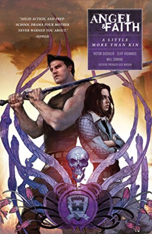 Book cover for "Angel and Faith, Volume 4: A Little More Than Kin" by Victor Gischler