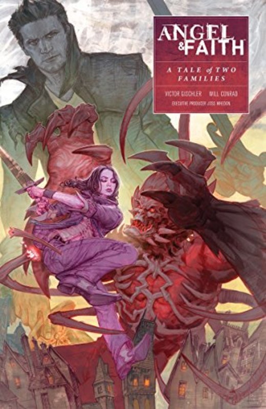 Book cover for "Angel and Faith, Volume 5: A Tale of Two Families" by Victor Gischler