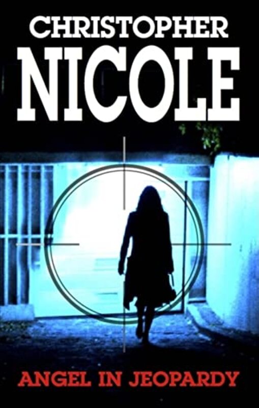 Book cover for "Angel in Jeopardy" by Christopher Nicole