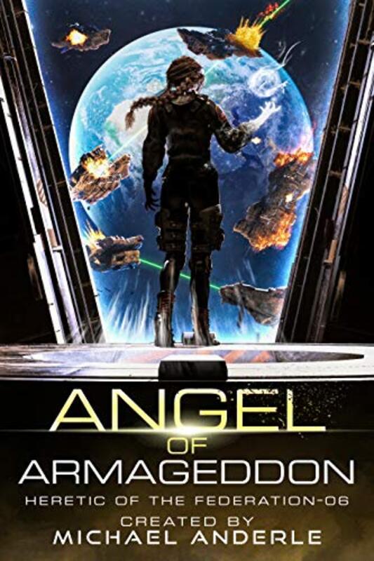 Book cover for "Angel of Armageddon" by Michael Anderle