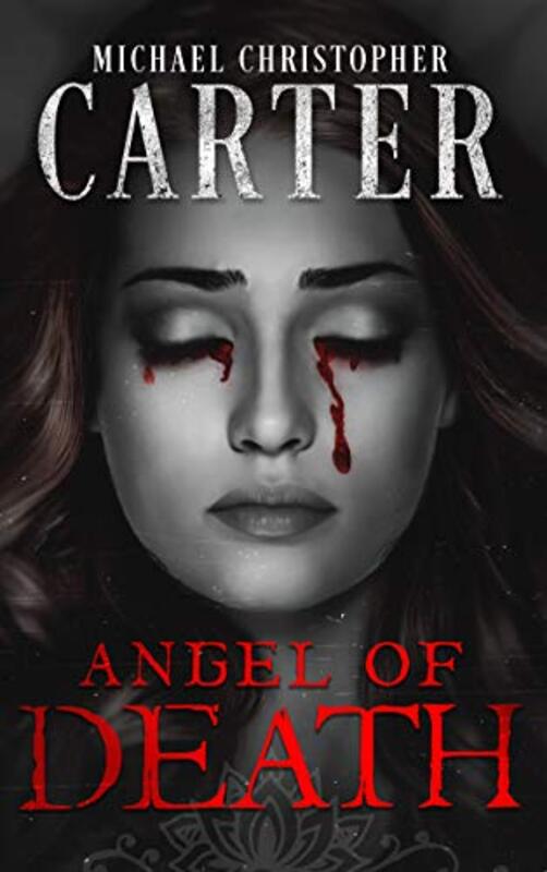 Book cover for "Angel of Death" by Michael Christopher Carter
