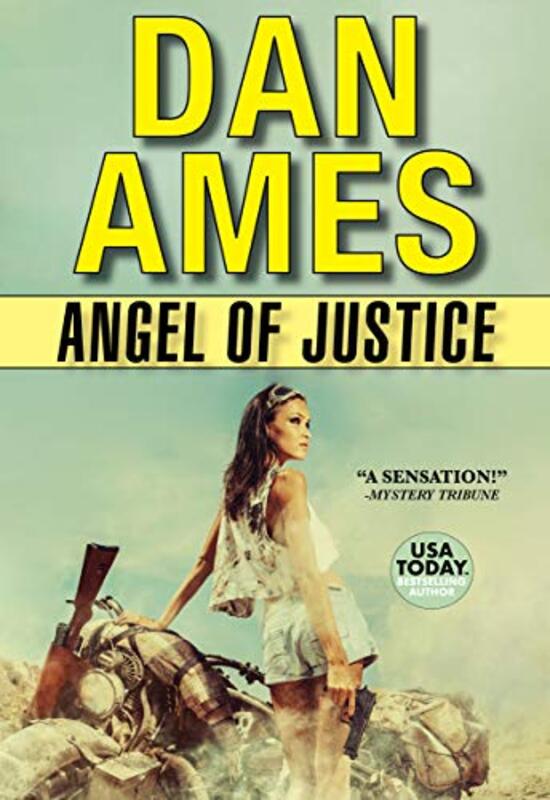 Book cover for "Angel of Justice" by Dan Ames