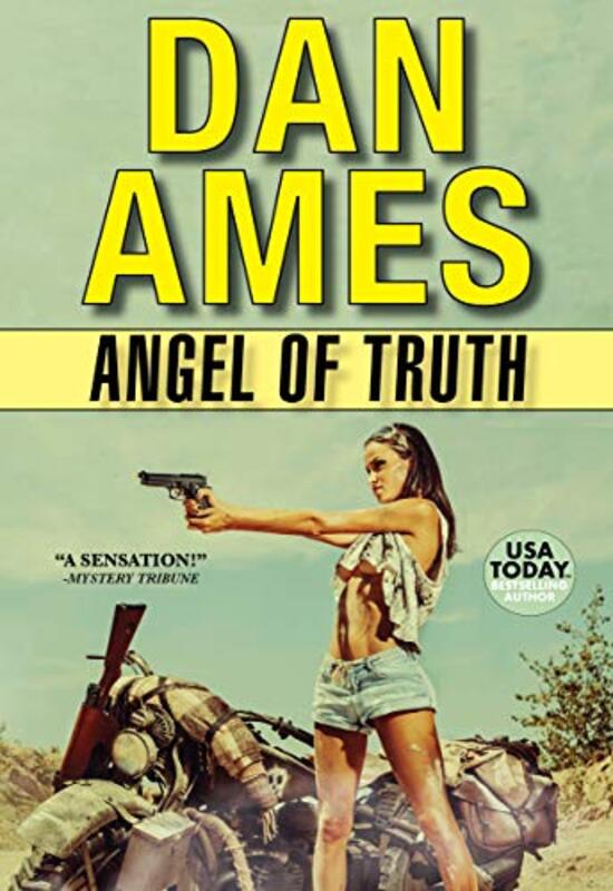 Book cover for "Angel of Truth" by Dan Ames