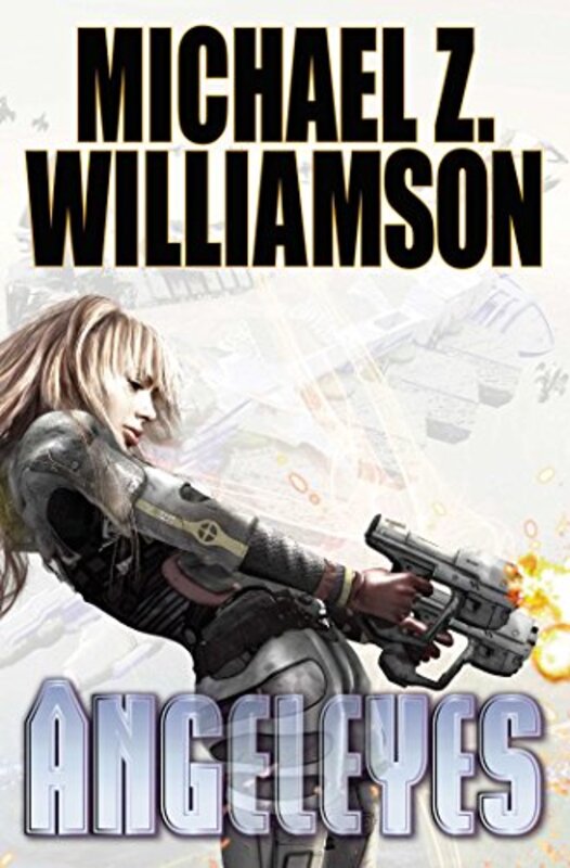 Book cover for "Angeleyes" by Michael Z Williamson