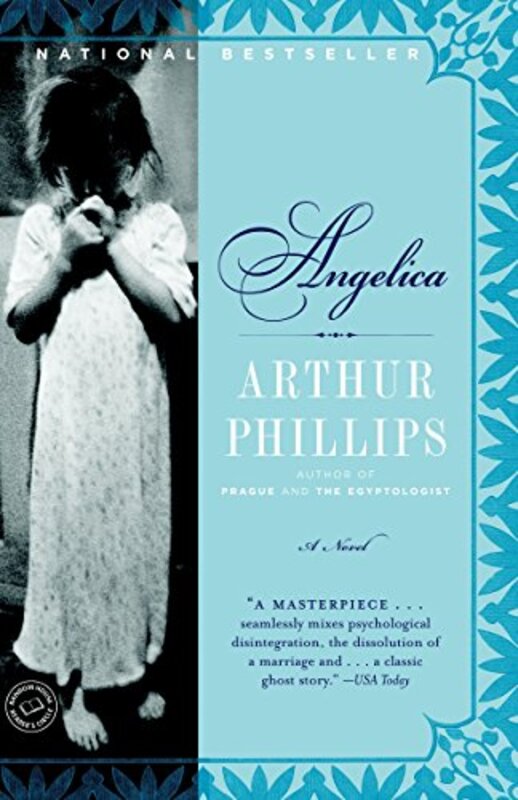 Book cover for "Angelica" by Arthur Phillips