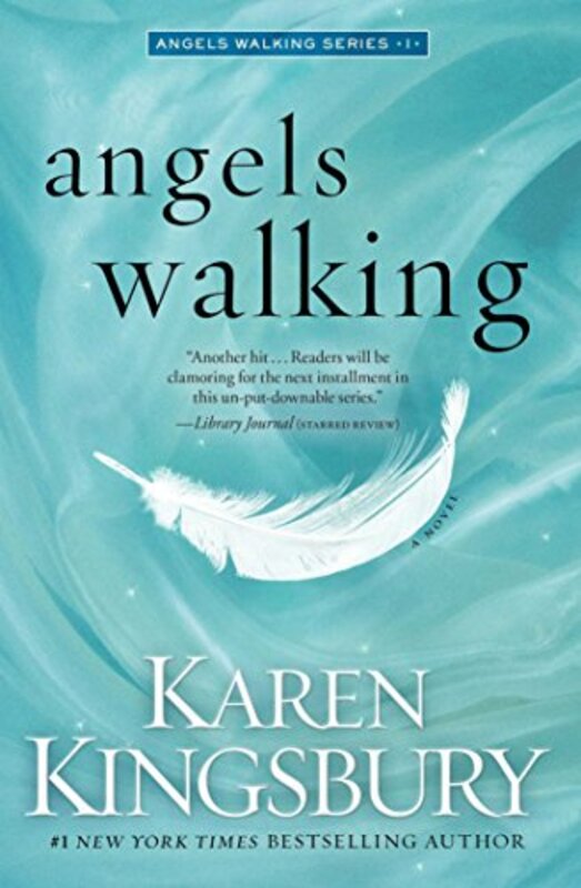 Book cover for "Angels Walking" by Karen Kingsbury