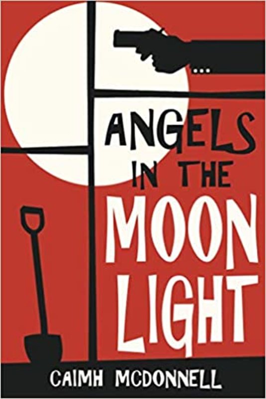 Book cover for "Angels in the Moonlight" by Caimh McDonnell