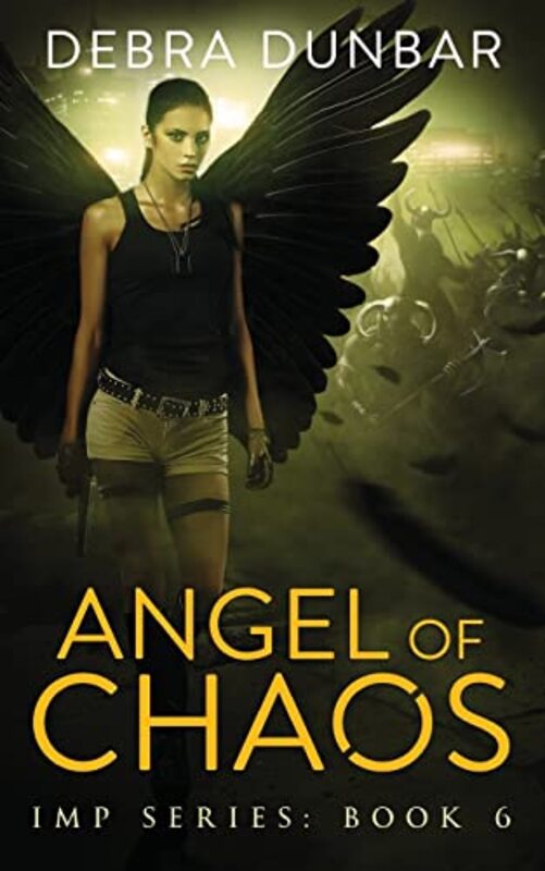 Book cover for "Angels of Chaos" by Debra Dunbar