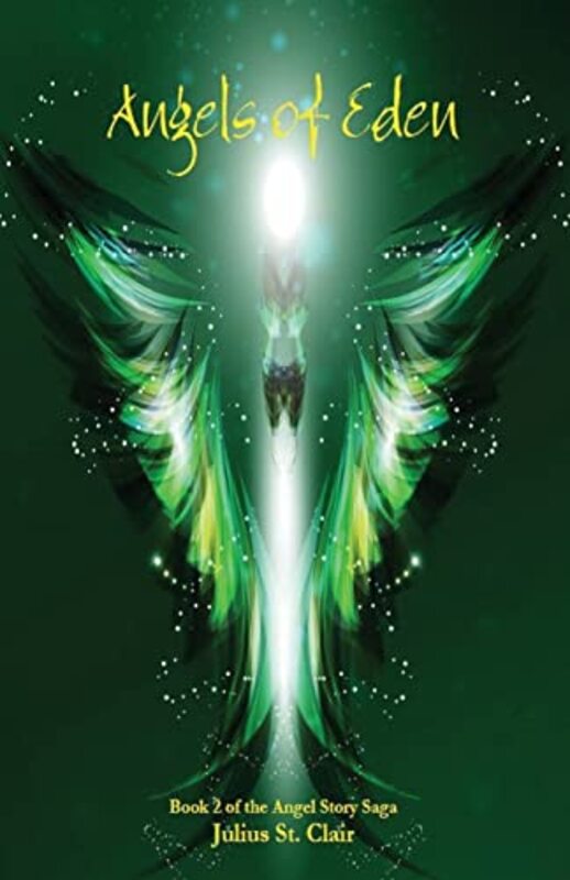 Book cover for "Angels of Eden" by Julius St Clair