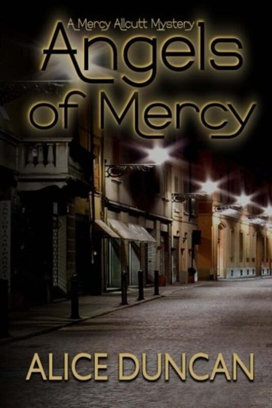 Book cover for "Angels of Mercy" by Alice Duncan
