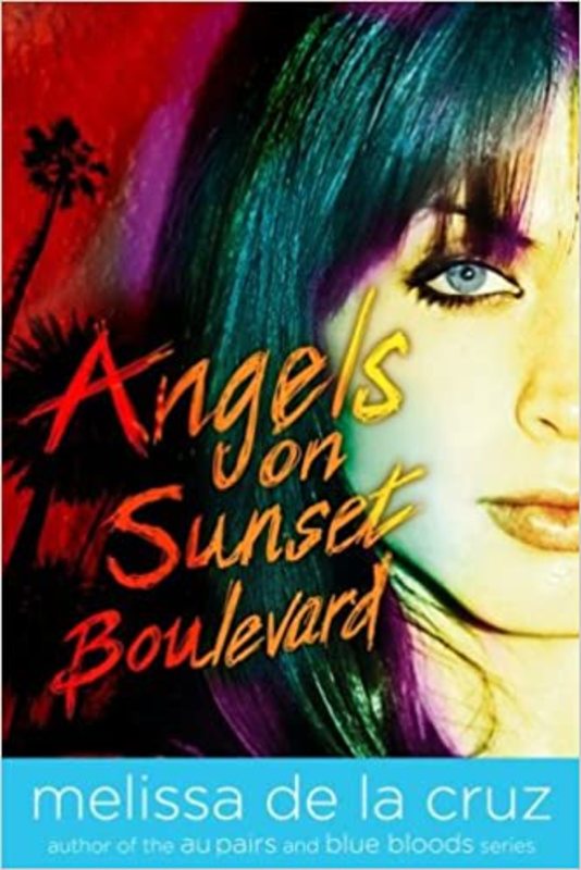 Book cover for "Angels on Sunset Boulevard" by Melissa de la Cruz