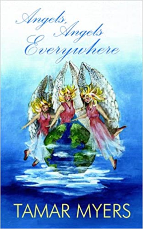 Book cover for "Angels, Angels Everywhere" by Tamar Myers