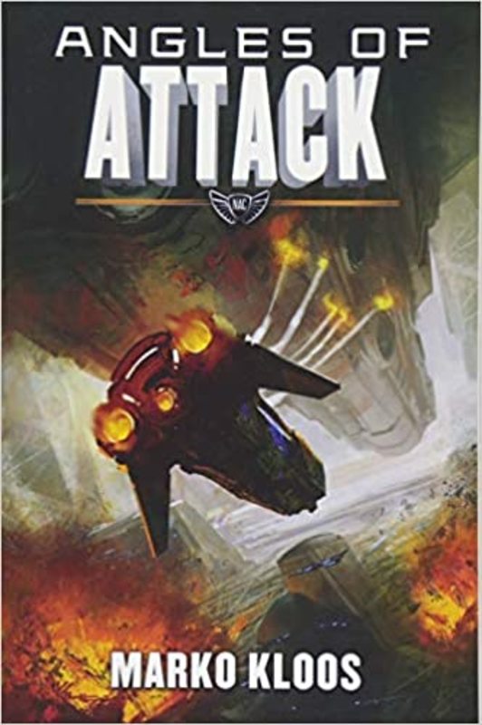 Book cover for "Angles of Attack" by Marko Kloos