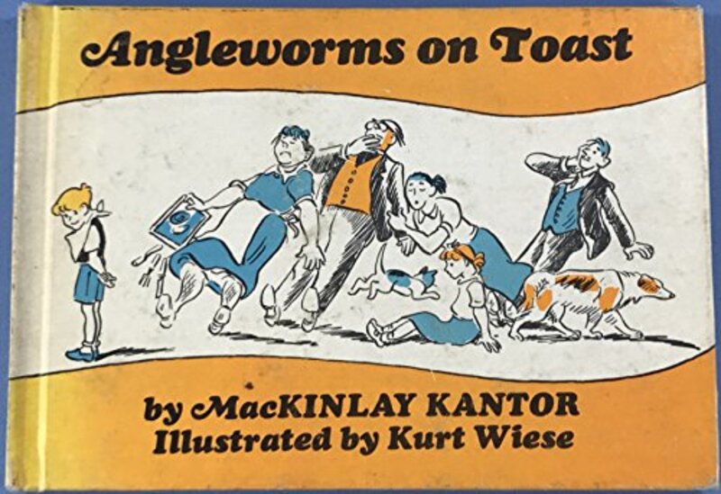 Book cover for "Angleworms on Toast" by Mackinlay Kantor