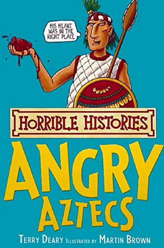 Book cover for "Angry Aztecs" by Terry Deary