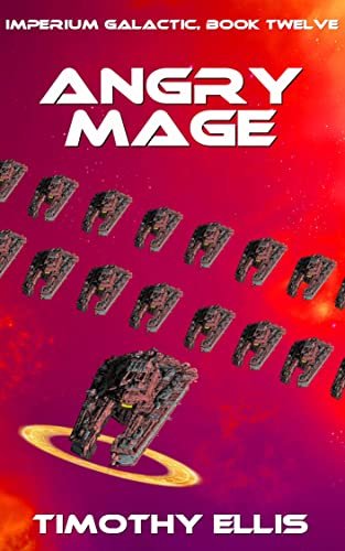 Book cover for "Angry Mage" by Timothy Ellis