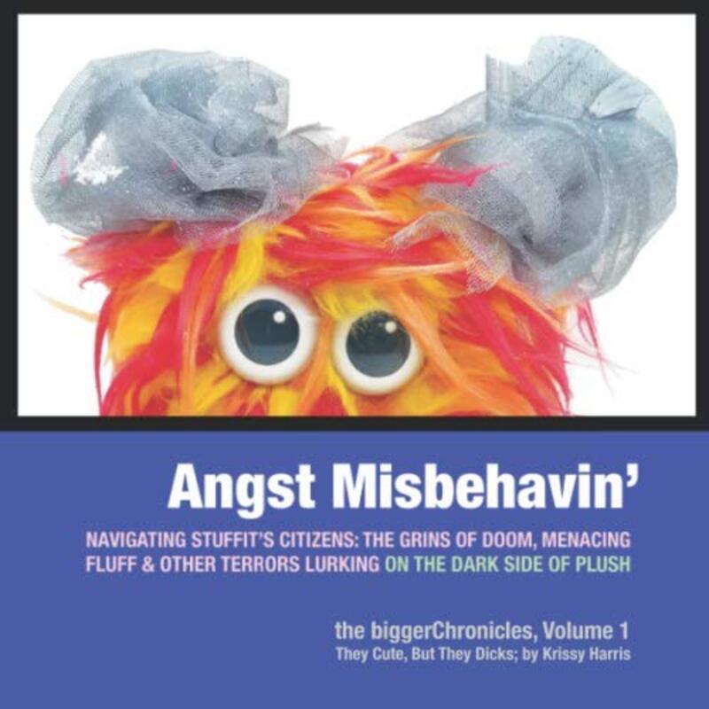 Book cover for "Angst Misbehavin'" by Krissy Harris
