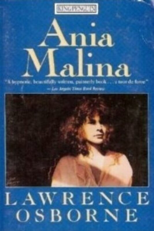 Book cover for "Ania Malina" by Lawrence Osborne