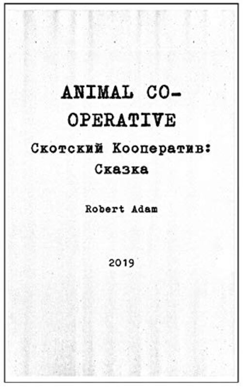 Book cover for "Animal Co-operative" by Robert Adam