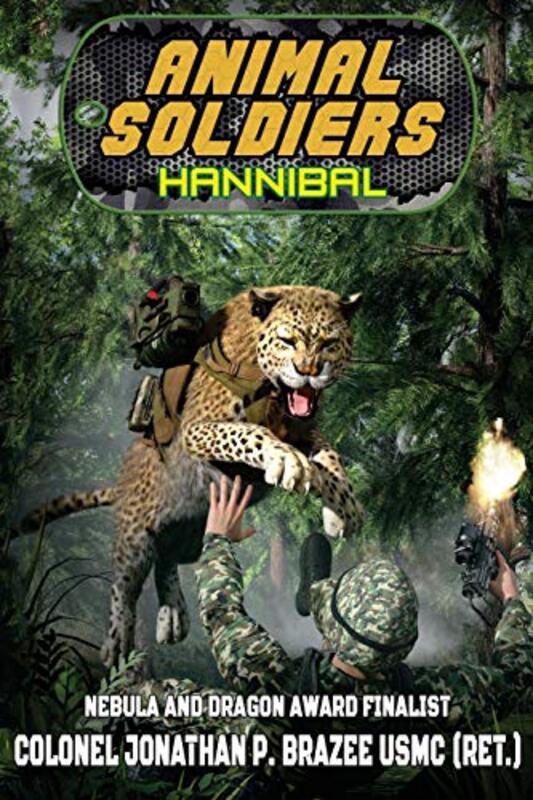 Book cover for "Animal Soldiers" by Jonathan P Brazee