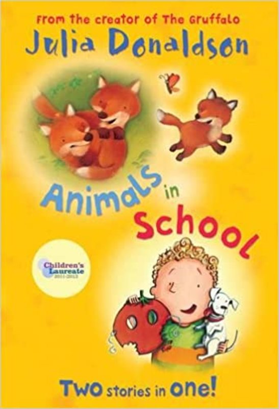 Book cover for "Animals in School" by Julia Donaldson