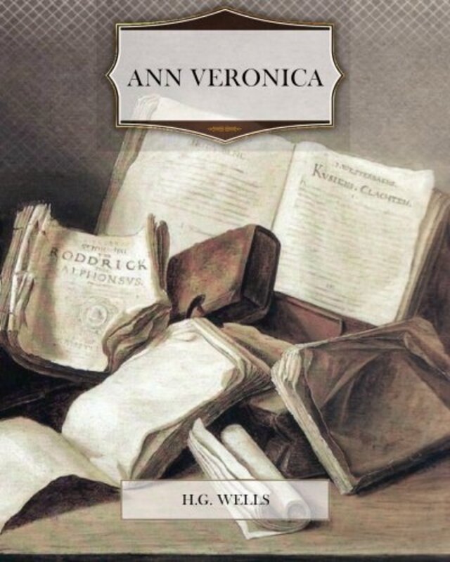 Book cover for "Ann Veronica" by HG Wells