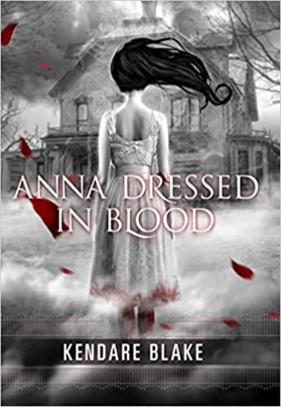 Book cover for "Anna Dressed in Blood" by Kendare Blake