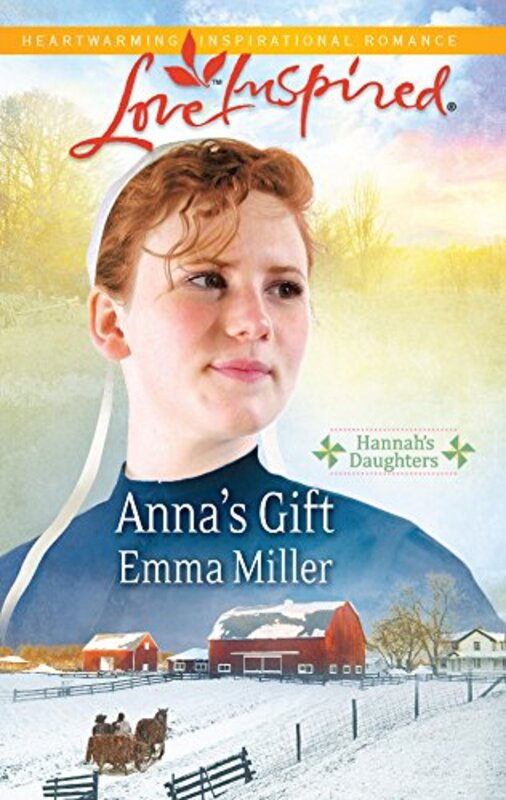 Book cover for "Anna's Gift" by Emma Miller