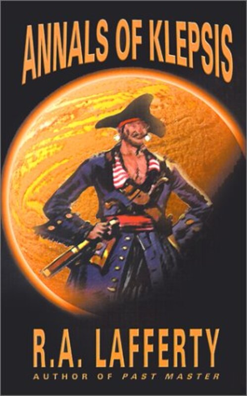Book cover for "Annals of Klepsis" by RA Lafferty