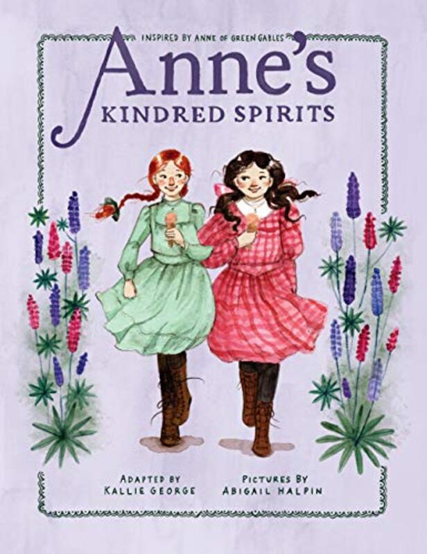 Book cover for "Anne's Kindred Spirits" by Kallie George