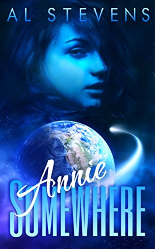 Book cover for "Annie Somewhere" by Al Stevens