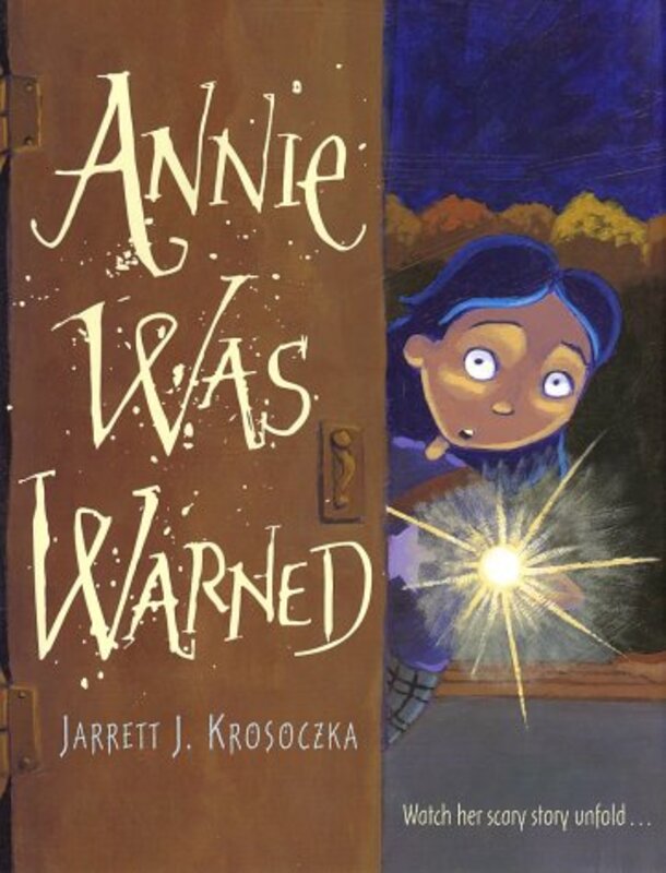 Book cover for "Annie Was Warned" by Jarrett J Krosoczka