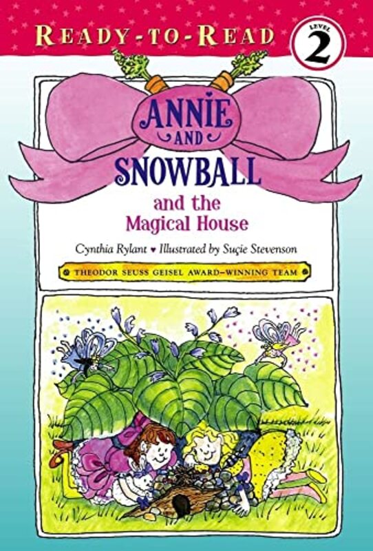 Book cover for "Annie and Snowball and the Magical House" by Cynthia Rylant
