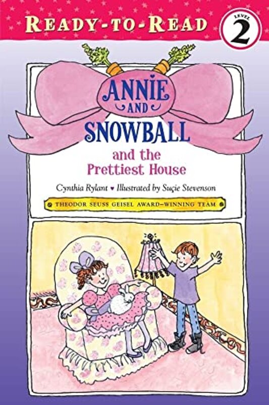 Book cover for "Annie and Snowball and the Prettiest House" by Cynthia Rylant