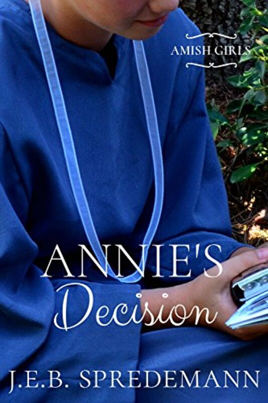 Book cover for "Annie's Decision" by Jennifer Spredemann