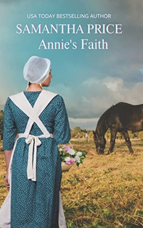 Book cover for "Annie's Faith" by Samantha Price