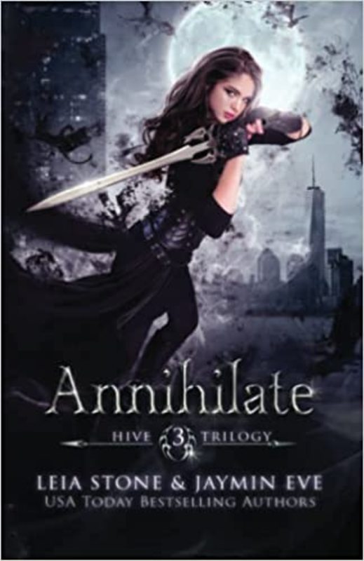 Book cover for "Annihilate" by Leia Stone