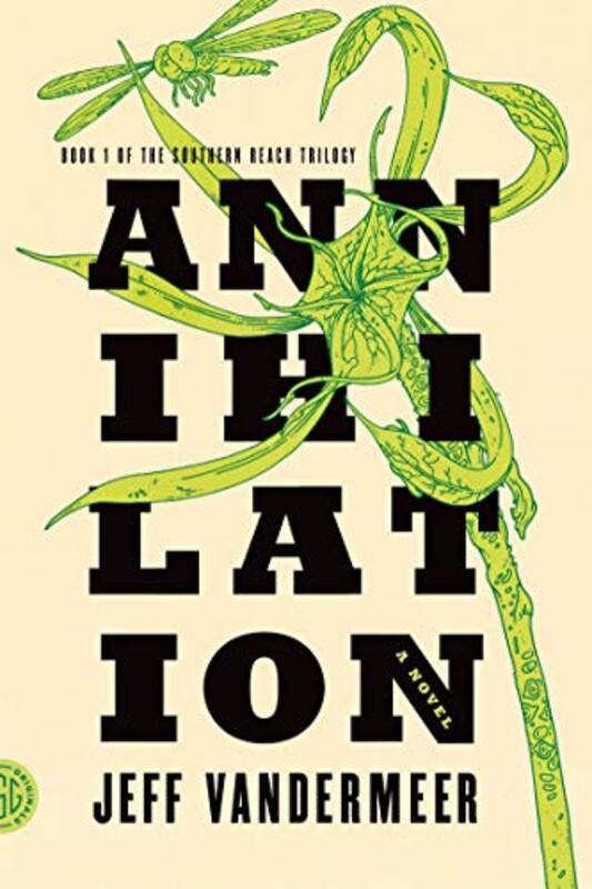 Book cover for "Annihilation" by Jeff VanderMeer