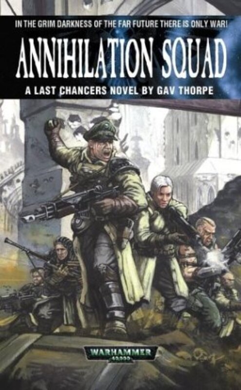 Book cover for "Annihilation Squad" by Gav Thorpe