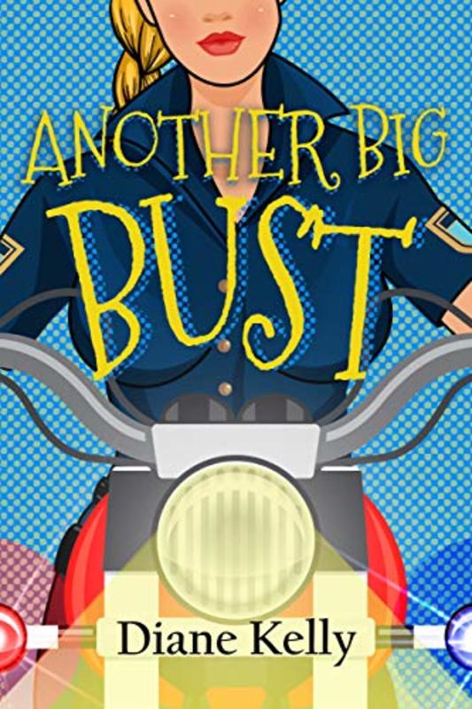 Book cover for "Another Big Bust" by Diane Kelly