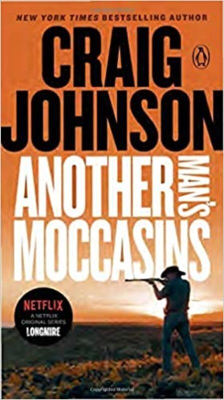 Book cover for "Another Man's Moccasins" by Craig Johnson
