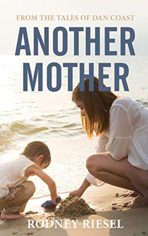 Book cover for "Another Mother" by Rodney Riesel