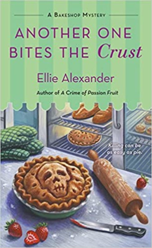 Book cover for "Another One Bites the Crust" by Kate Dyer Seeley