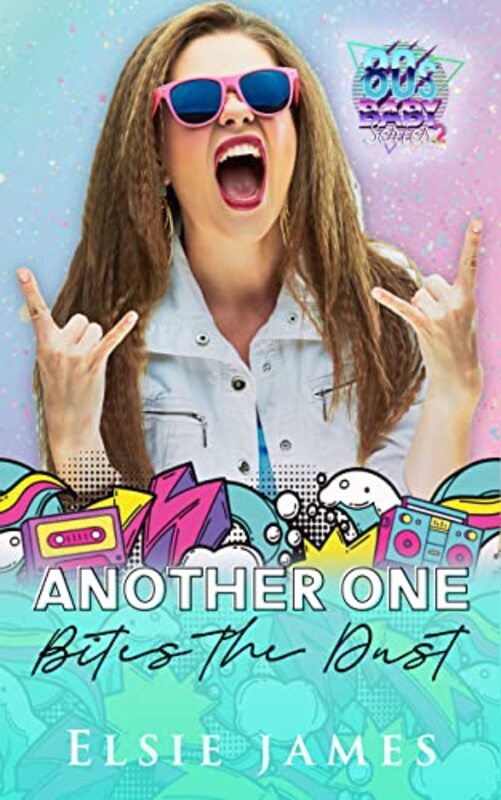 Book cover for "Another One Bites the Dust" by Elsie James