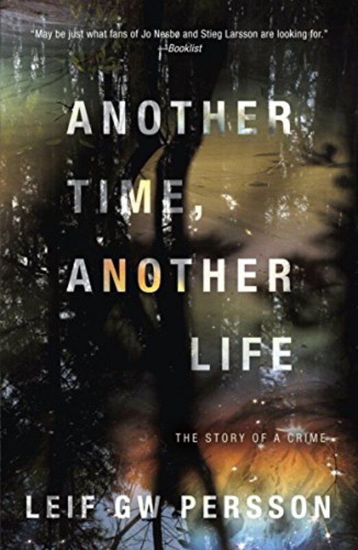 Book cover for "Another Time, Another Life" by Leif G W Persson