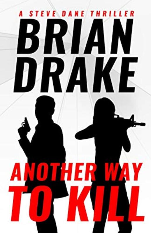 Book cover for "Another Way to Kill" by Brian Drake